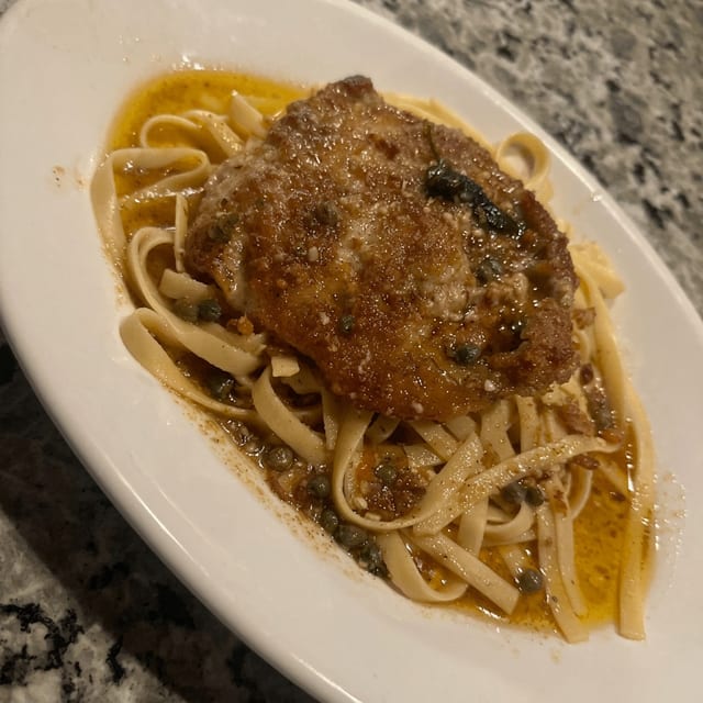 Chicken or Veal Picatta.
